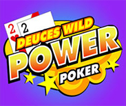Deuces Wild - Power Poker